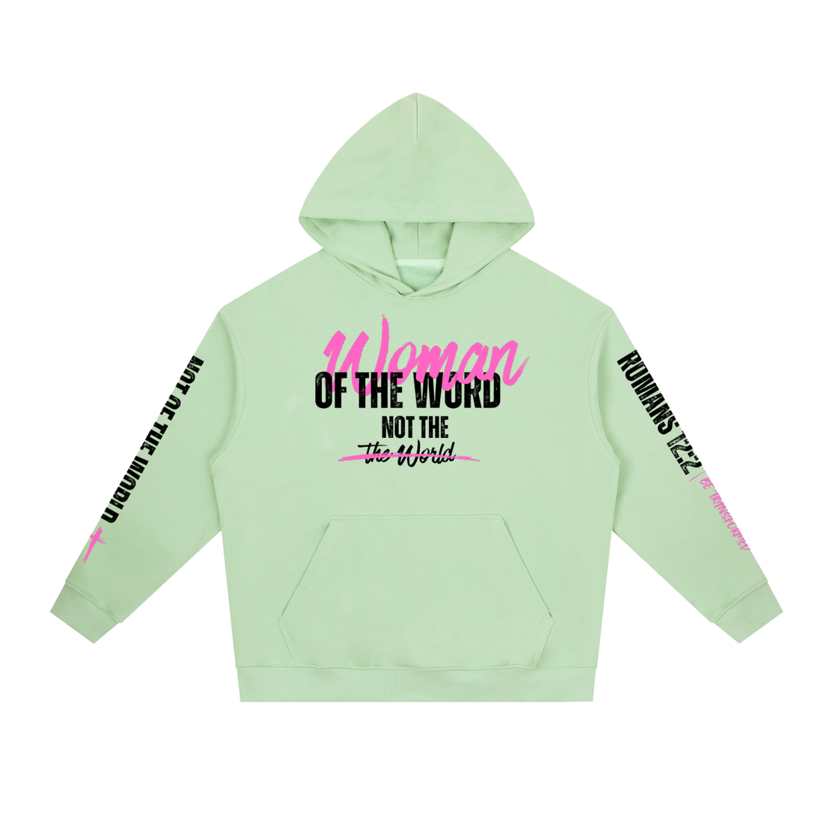 Woman Of The Word Not The World Hoodie