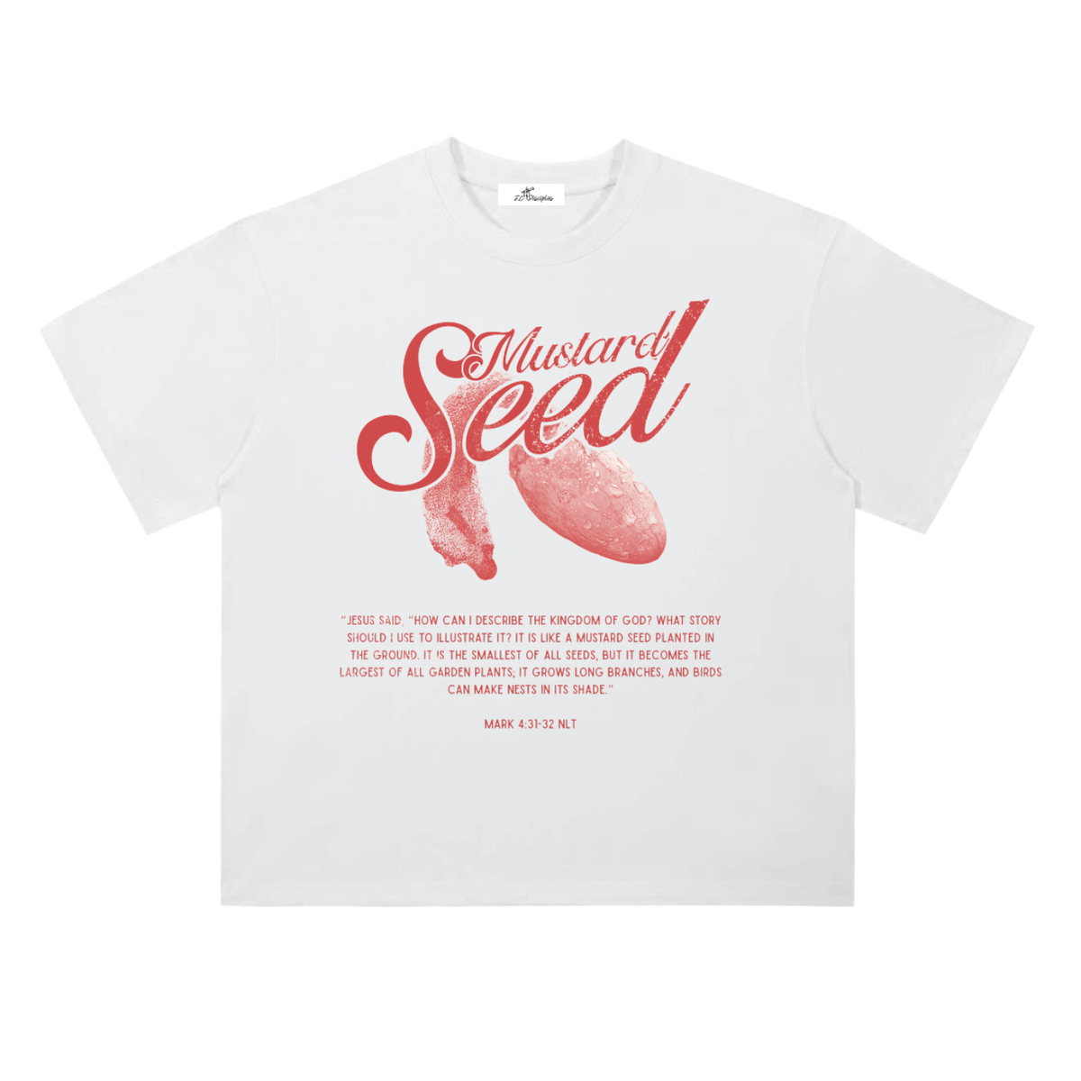 Mustard Seed Faith Tee – Mark 4:31-32