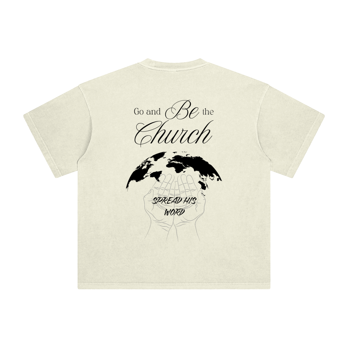Be a Church and Spread His Word Enzyme Washed T-Shirt