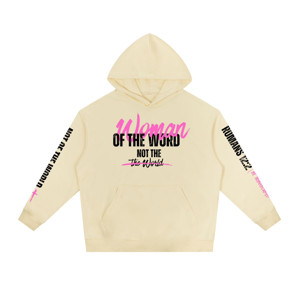 Woman Of The Word Not The World Hoodie